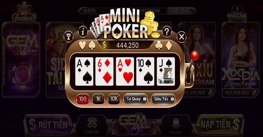 Giới thiệu bộ môn nổi tiếng Mini Poker Gemwin